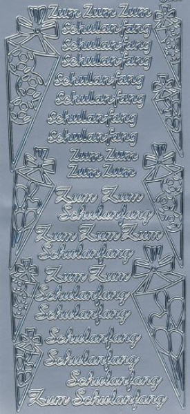 Sticker Zum Schulanfang - silber   1 Bogen 10x23 cm